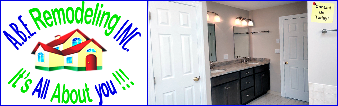 A.B.E. Remodeling, Inc. - Contact us Today!